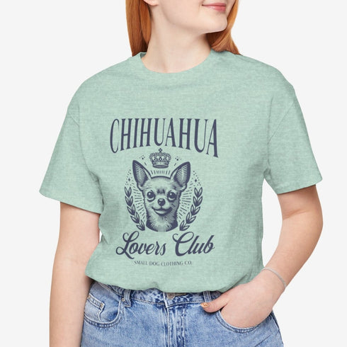 Chihuahua T-Shirt -  Chihuahua Lovers Club - Chihuahua Shirt for Women